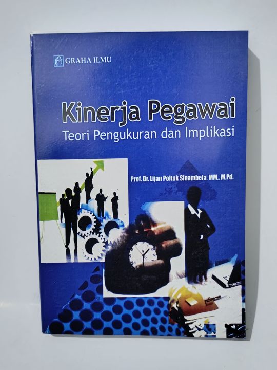 Kinerja Pegawai Teori Pengukuran Dan Implikasi