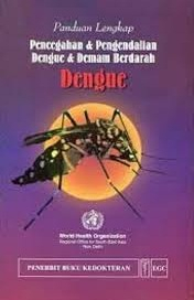 panduan lengkap pencegahan & pengendalian dengue & demam berdarah dengue (2)