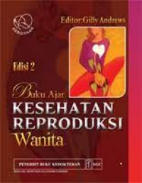 Buku Ajar; Kesehatan Reproduksi Wanita