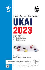 Soal & Pembahasan UKAI 2023 ; UKAI CBT, TRY Out Nasional, TRY Out Internal
