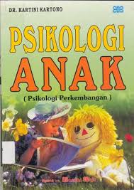 Psikologi Anak ( Psikologi Perkembangan) (1)
