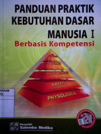 Panduan Praktik Kebutuhan Dasar Manusia I Berbasis Kompetensi