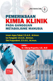 PEMERIKSAAN KIMIA KLINIK;PADA GANGGUAN METABOLISME MANUSIA