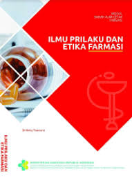 Ilmu Perilaku & Etika Farmasi