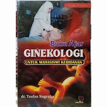 Buku Ajar Ginekologi Untuk Mahasiswa Kebidanan