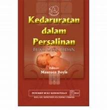 Buku Saku Bidan: Kedaruratan Dalam Persalinan