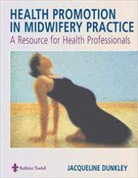 Health Promotion In Midwivery Practice ; A Resource For Health Professionals