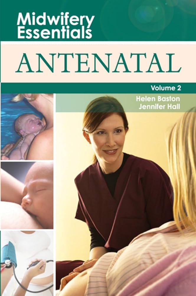 Midwifery Essentials Antenatal