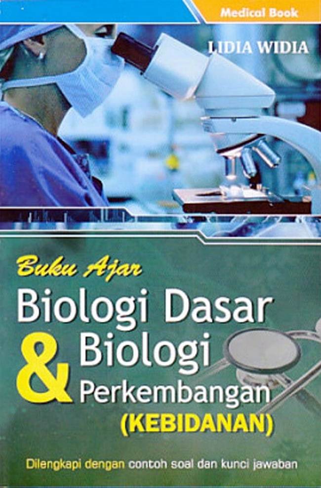 Biologi Dasar & Biologi Perkembangan Untuk Mahasiswa Kebidanan