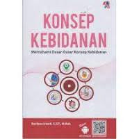 Konsep Kebidanan ; Memahami Dasar-Dasar Konsep Kebidanan