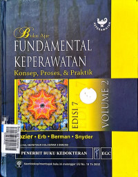 Buku Ajar Fundamental Keperawatan: Konsep Proses, & Praktik Volume 2