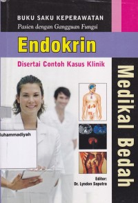 Buku Saku Keperawatan Pasien dengan Gangguan Fungsi Endokrin; Disertai contoh Kasus Klinik (3)