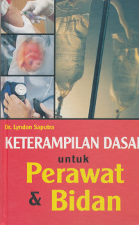 Keterampilanlydo Dasar Untuk Perawat & Bidan (1)