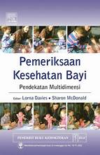 Pemeriksaan Kesehatan Bayi; Pendekatan Multidimensi