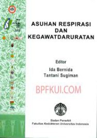 ASUHAN RESPIRASI DAN KEGAWATDARURATAN