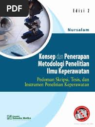 Konsep dan Penerapan Metodologi Penelitian Ilmu Keperawatan Pedoman Skripsi & Tesis dan Instrumen Penelitian Keperawatan (3)