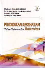 pendidikan kesehatan dalam praktik keperawatan maternitas (2)