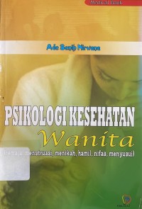 PSIKOLOGI KESEHATAN WANITA