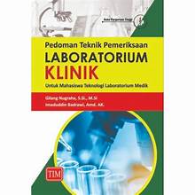 PEDOMAN TEKNIK PEMERIKSAAN LABORATORIUM KLINIK
