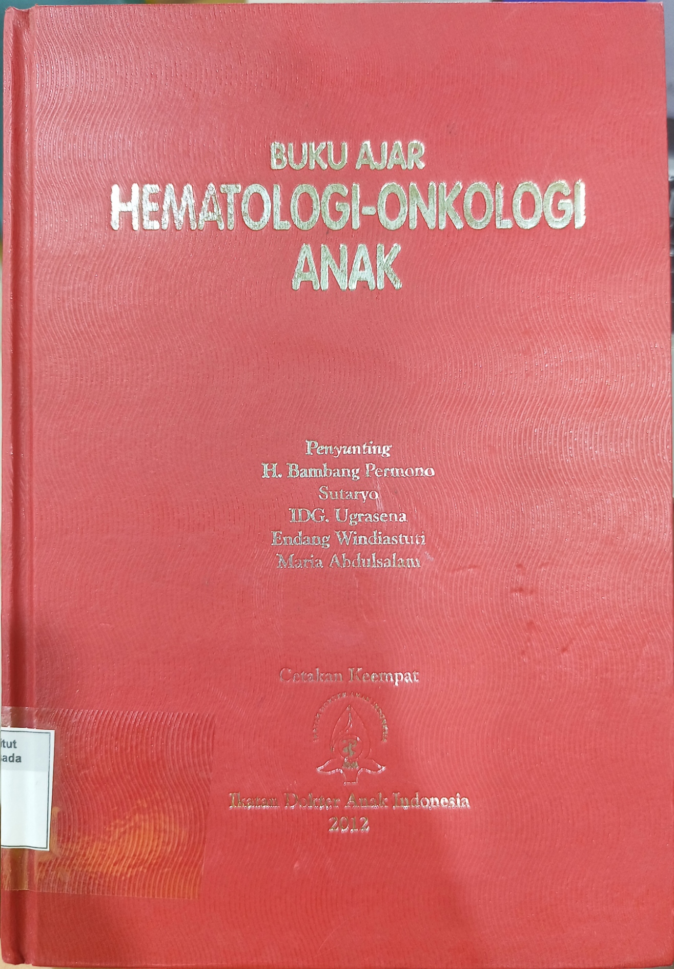 Buku Ajar Hematologi -Onkologi Anak
