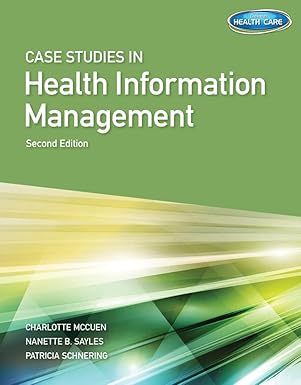 CASE STUDIES IN : Helath Information Management