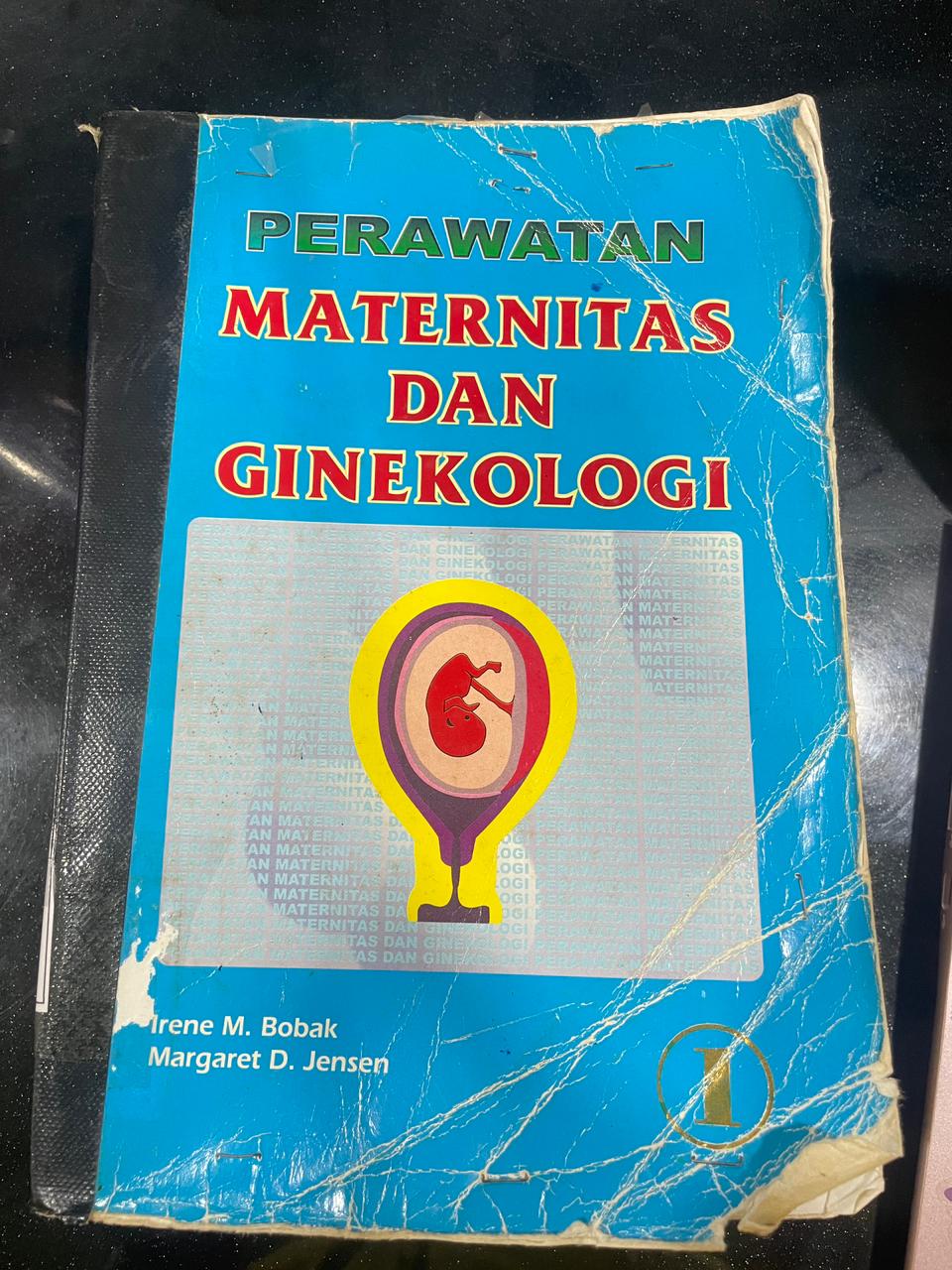 Perawatan Maternitas Dan Ginekologi; Jilid 1