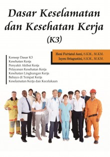 Dasar Keselamatan & Kesehatan Kerja (K3)