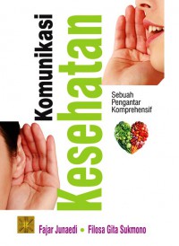 komunikasi kesehatan sebuah pengantar komprehnsif