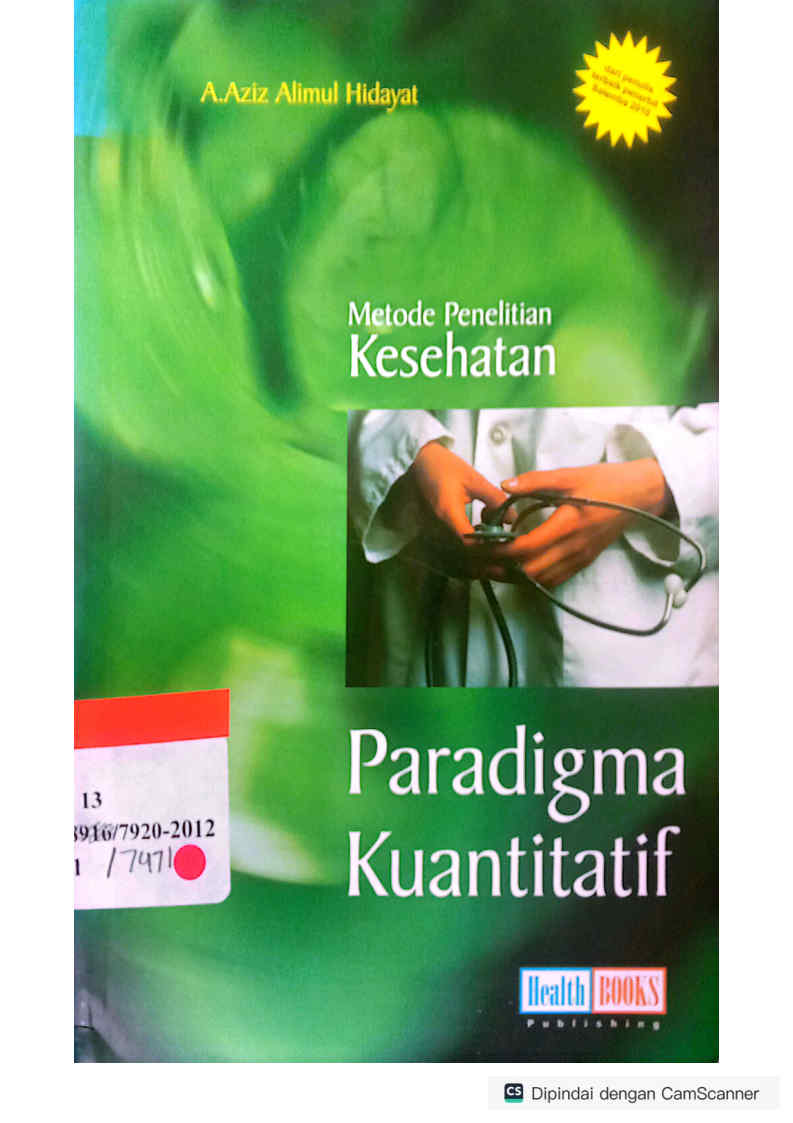 Metode Penelitian Kesehatan Paradigma Kuantitatif