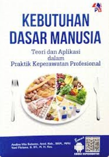 kebutuhan dasar manusia ;teori dan aplikasi dalam praktik keperawatan profesional (3)