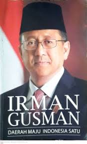 Irman Gusman: Daerah Maju Indonesia Satu